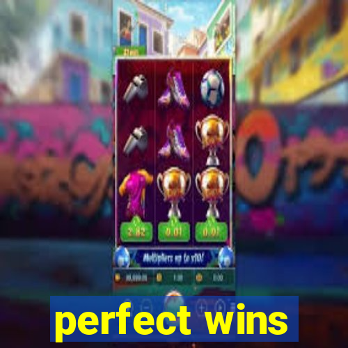 perfect wins